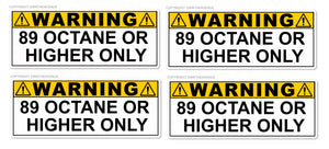 x4 - 89 Octane or Higher Gas Gasoline Fuel Tank Warning Vinyl Sticker Decal 3" - OwnTheAvenue