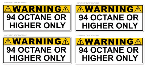 x4 - 94 Octane or Higher Gas Gasoline Fuel Tank Warning Vinyl Sticker Decal 3