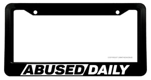 Abused Daily Funny Joke JDM Drifting Racing Model 2 License Plate Frame - OwnTheAvenue