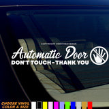 Automatic Door Don't Touch Safety Sign Car Taxi Van Ride Vinyl Decal