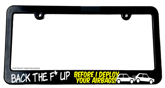 Get Off My Rear Tailgating Funny Joke Gag Prank JDM Slim License Plate Frame - OwnTheAvenue