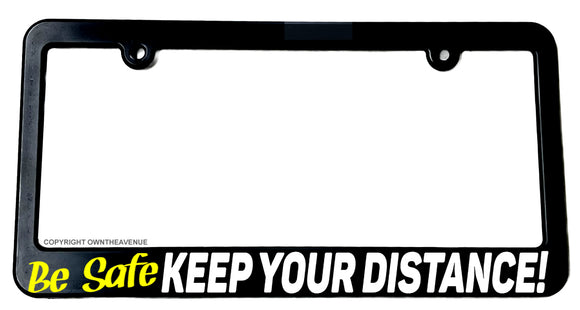 Keep Distance Tailgating Funny Joke Car Truck Slim License Plate Frame - OwnTheAvenue