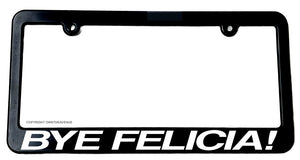 Bye Felicia JDM Lowered lol Funny License Plate Frame - OwnTheAvenue