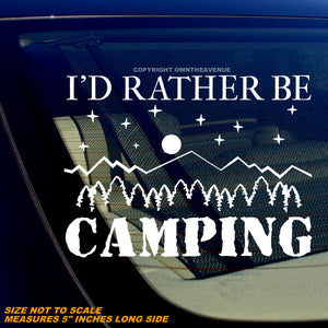 I'd Rather Be Camping Outdoors Mountains Nature Vinyl Decal Sticker 5"