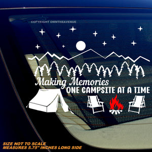 Making Memories One Campsite At A Time Camping Vinyl Decal 5.75"