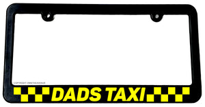 Dads Taxi Funny Joke Father Family License Plate Frame