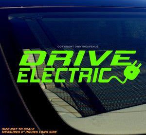 Drive Electric EV Electric Vehicle Car Truck Vinyl Sticker Decal 6" - OwnTheAvenue