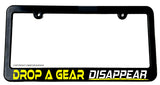 Drop A Gear, Disappear Manual Drag Drifting Racing JDM Slim License Plate Frame - OwnTheAvenue