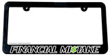 Financial Mistake $ Lowered JDM Funny Low Slow License Plate Frame - OwnTheAvenue