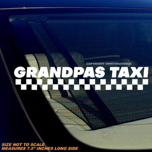 Grandpas Taxi Funny Grandfather Car Truck Vinyl Sticker Decal