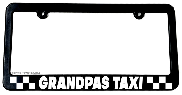 Grandpas Taxi Funny Grand Father Family License Plate Frame