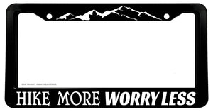 Hike More Worry Less Hiking Outdoors Camping License Plate Frame