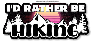 I'd Rather Be Hiking Vintage Style Retro Synth Wave Vinyl Sticker Decal 5"