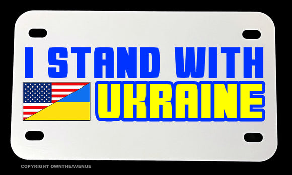 I Stand With Ukraine Ukrainian USA Flag Motorcycle Metal License Plate