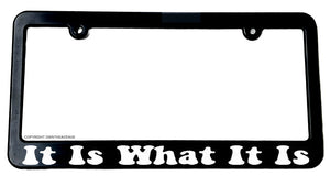 It Is What It Is Vintage 60s 70s Style Funny Vintage Slim License Plate Frame - OwnTheAvenue