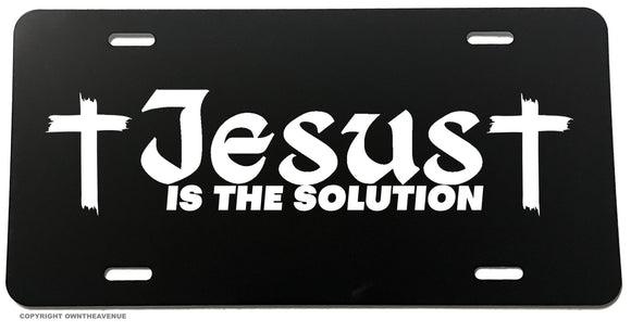 Jesus Is The Solution Christian Religious Christ License Plate Cover - OwnTheAvenue