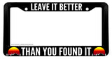 Leave It Better Than You Found It Vintage Style Retro Camping License Plate Frame