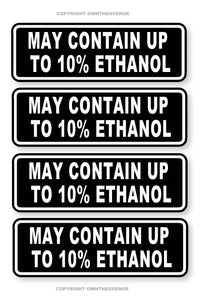 x4 - May Contain Up to 10% Ethanol Warning Bumper Sticker Decal Gas Pump 4" - OwnTheAvenue