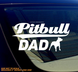 Pitbull Dad Car Truck Window Bumper Laptop Vinyl Sticker Decal 5" Inches - OwnTheAvenue