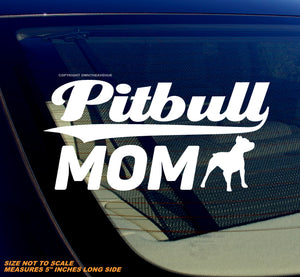 Pitbull Mom Car Truck Window Bumper Laptop Vinyl Sticker Decal 5" Inches - OwnTheAvenue