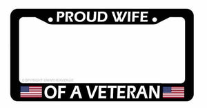 Proud Wife of A Veteran Car Truck Auto License Plate Frame Model V3 - OwnTheAvenue