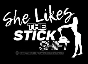 She Likes The Stick Shift Manual Transmission JDM Funny Joke Decal Sticker 5" - OwnTheAvenue