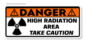 Danger High Radiation Area Safety Warning Vinyl Sticker Decal 6" - OwnTheAvenue