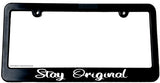 Stay Original License Plate Frame - Funny JDM Slim Black Frame - OwnTheAvenue