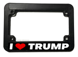 I Love Trump Motorcycle License Plate Frame