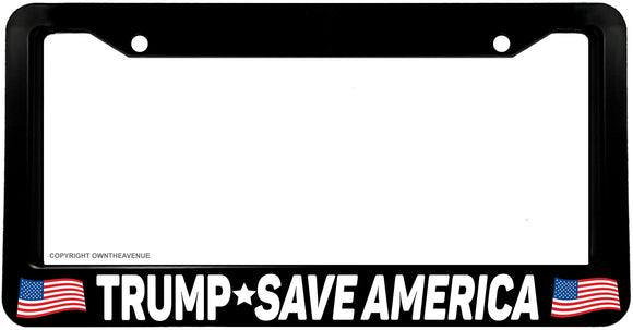 Trump Save America USA American Flag License Plate Frame - OwnTheAvenue