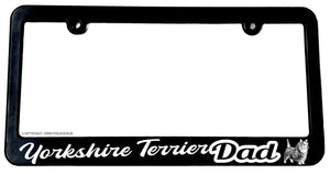 Yorkshire Terrier Dad Dog Puppy Pet License Plate Frame