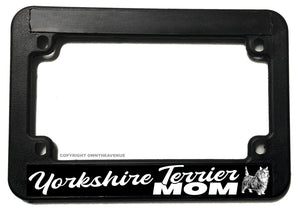 Yorkshire Terrier Mom Puppy Dog Motorcycle License Plate Frame