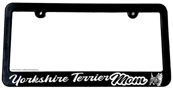 Yorkshire Terrier Mom Dog Puppy Pet License Plate Frame