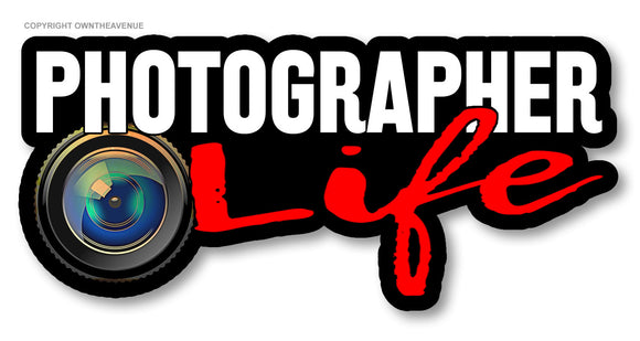 Photographer Life Car Truck Window Bumper Laptop Vinyl Sticker Decal 5