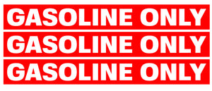 x3 Gasoline Only Fuel Labels Vinyl Sticker Decal - 3" Inches Long Each