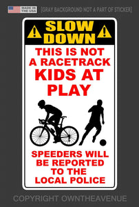 Slow Down Kids At Play Neighborhood Residential Street Vinyl Sticker Decal Sign - OwnTheAvenue