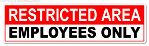 Restricted Area Employees Only Office Work Place Door Window Vinyl Decal Sticker - OwnTheAvenue